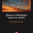 Quince claridades para mi padre